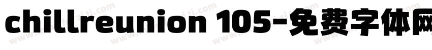 chillreunion 105字体转换